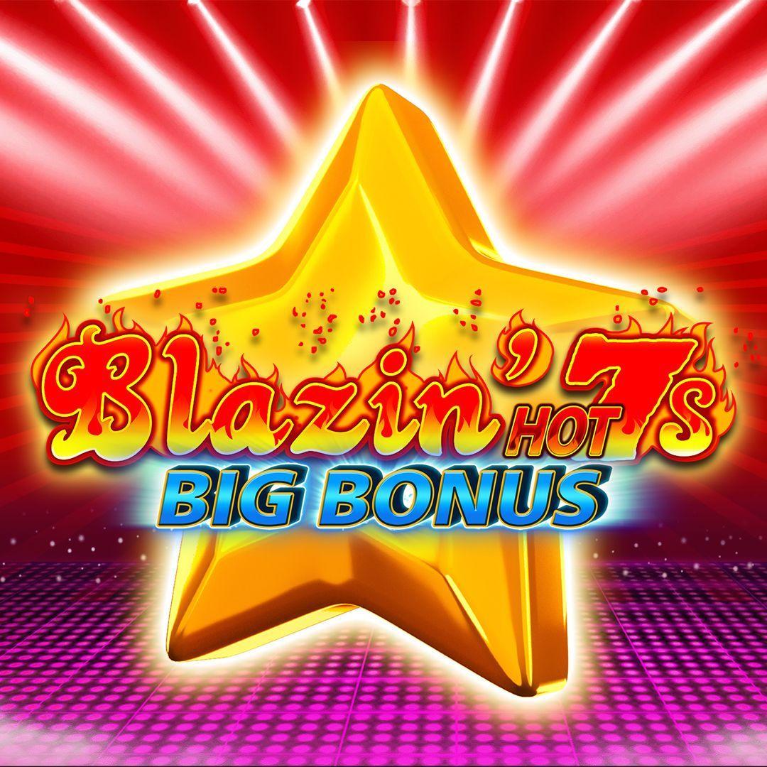 Blazin’ Hot 7s Big Bonus