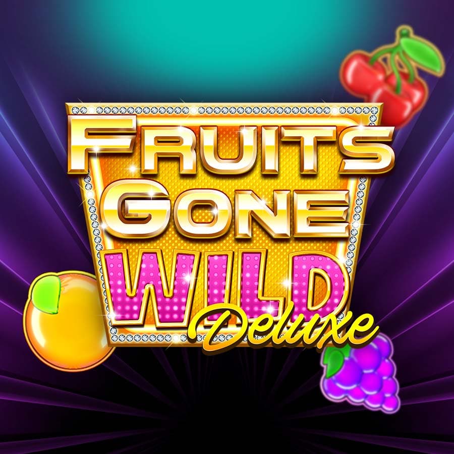 Fruits Gone Wild Deluxe
