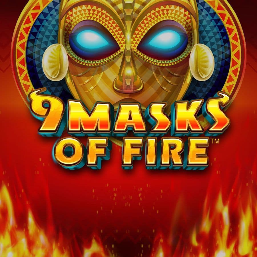 9 Masks of Fire