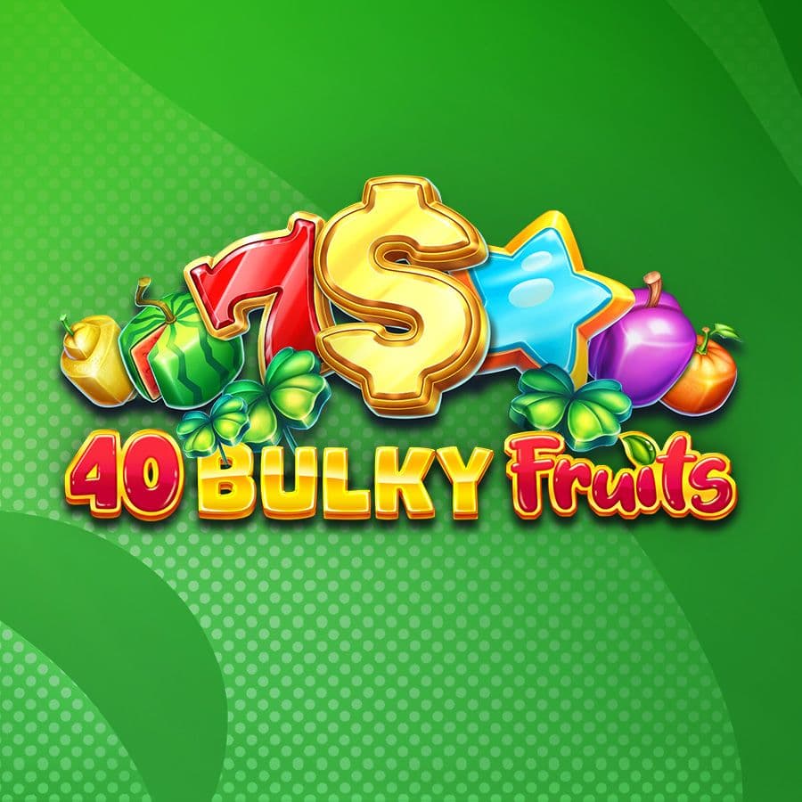 40 Bulky Fruits