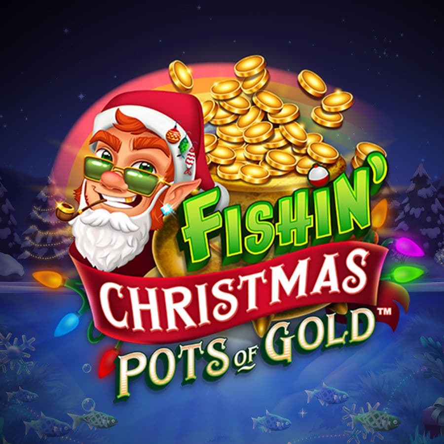 Fishin' Christmas Pots Of Gold