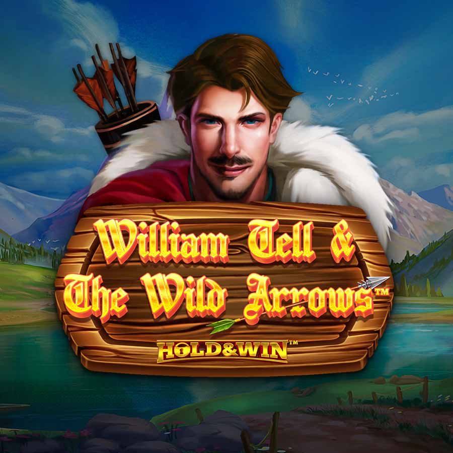 William Tell & The Wild Arrows Hold & Win