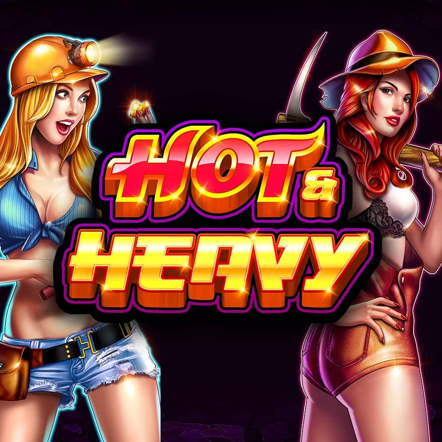Hot & Heavy